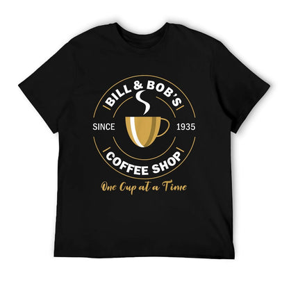 Bill And Bob&#39;s Coffee Shop AA Recovery Gift T-Shirt