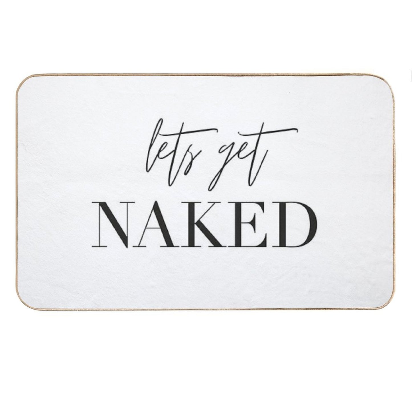 Lets Get Naked, Bathroom, Fun, Bathroom Deco, Bathroom Shower Curtain, Bathroom Rug, Bathroom Fun Bath Mat