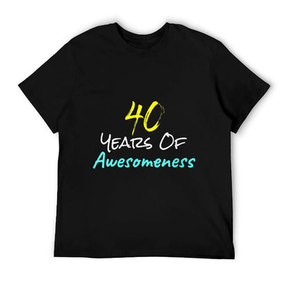 Womens 40 Years Of Awesomeness Happy 40th Birthday Gift Funny  High-quality Stitching T-Shirt