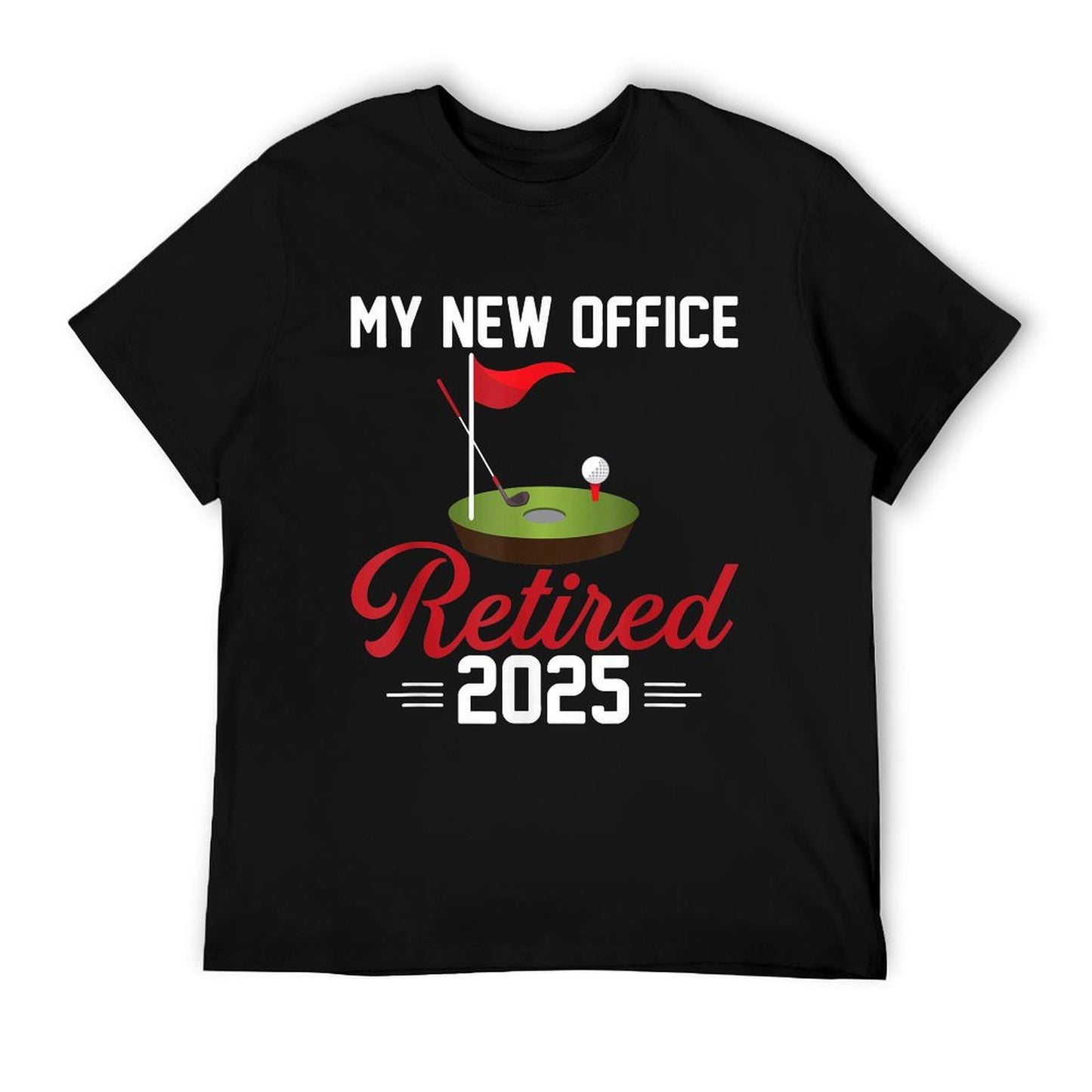 My New Office Retired 2025 Golf Retirement T-Shirt