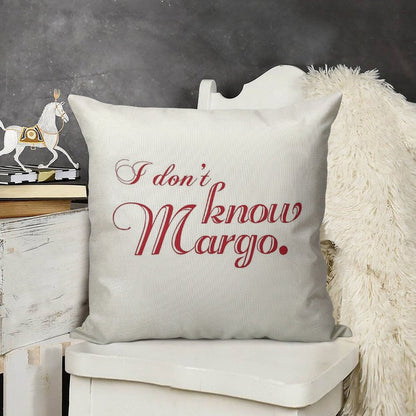I Don't Know Margo (Matching Todd Also Available) Linen Throw Pillow Cover