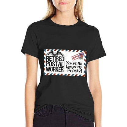 Retired Postal Worker No Longer My Priority Retirement Gift T-Shirt