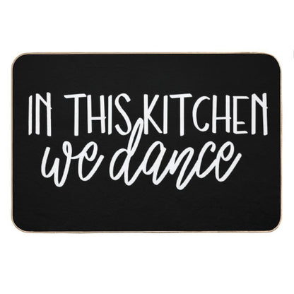 In This Kitchen We Dance Bath Mat