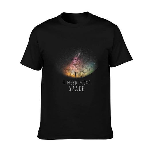 I Need Space Night Sky Funny Astronomy Science Galaxy Stars T-Shirt