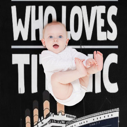 Just A Boy Who Loves Titanic Titanic Ship Gift for Boys Kids Throw Blanket