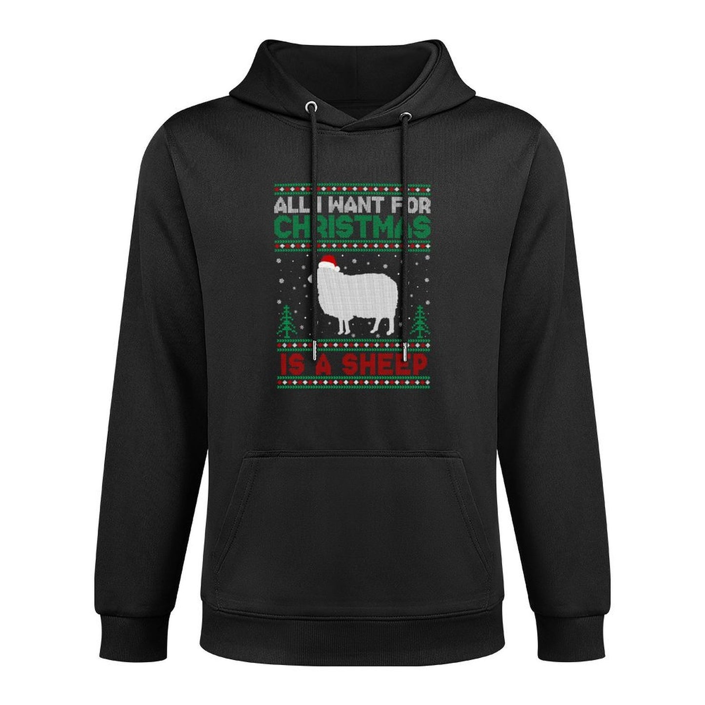 All I Want for Xmas Is A Sheep Ugly Christmas Sweater Moisture-Wicking Hoodie