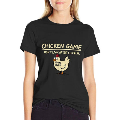 Chicken Game Don't Look At The Chicken Funny Chicken  Affordable Price T-Shirt