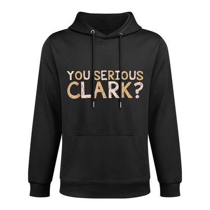 You Serious Clark - Funny Movie - Christmas Movie Relaxed Fit Hoodie