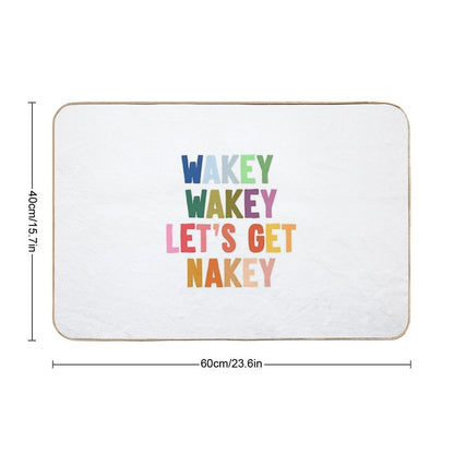 Wakey Wakey Let's Get Nakey Bath Mat