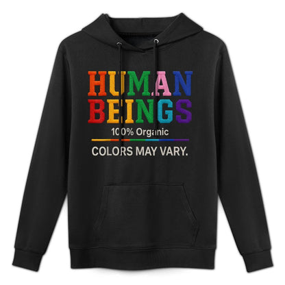 Human Being 100 Organic Colors May Vary LGBT Pride Month Moisture-Wicking Hoodie
