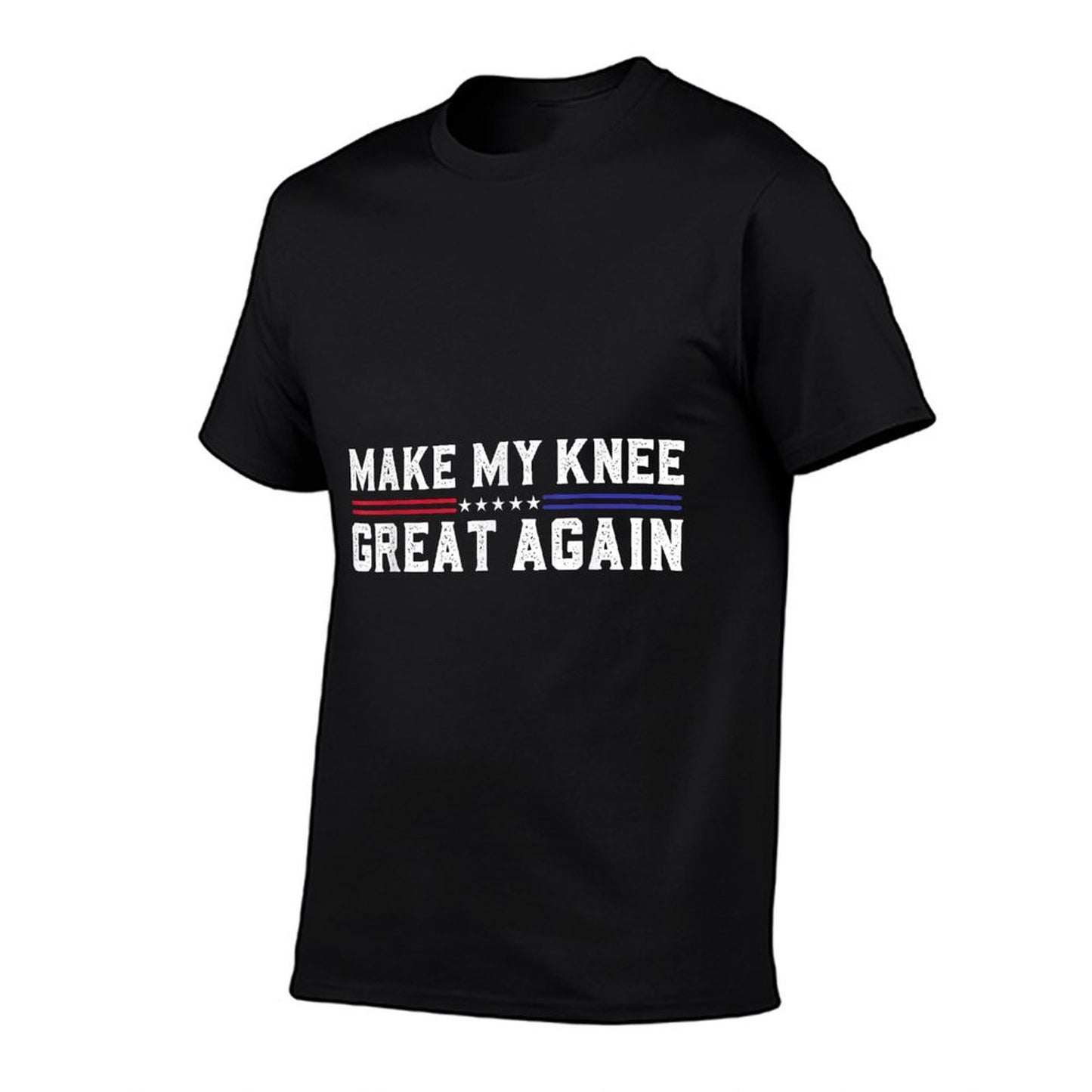 Make My Knee Great Again Funny Broken Knee Surgery Recovery T-Shirt