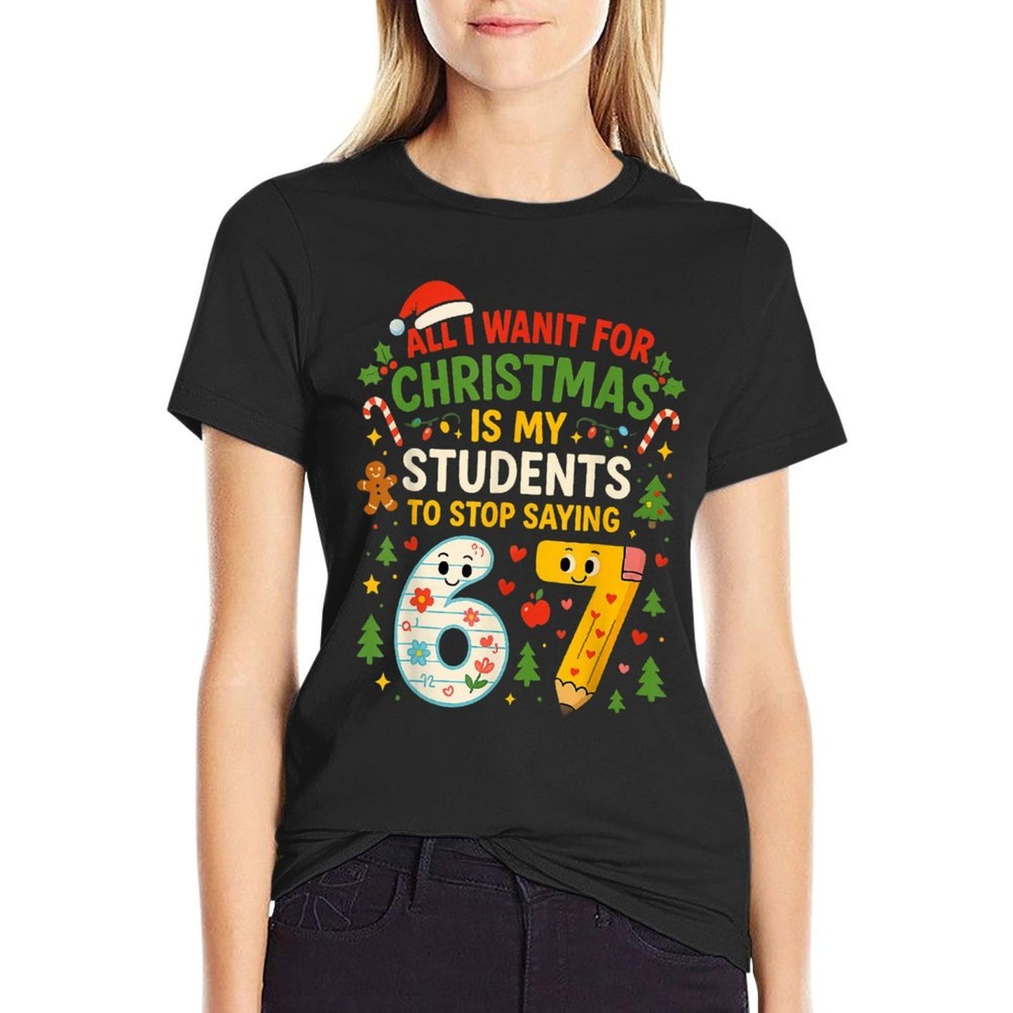 Students Saying 6-7 67 Six Seven Funny Teacher Christmas  Soft T-Shirt