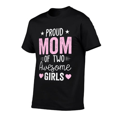 Mother of Two 2 Girls Mother of 2 Boys Mother&#39;s Day T-Shirt