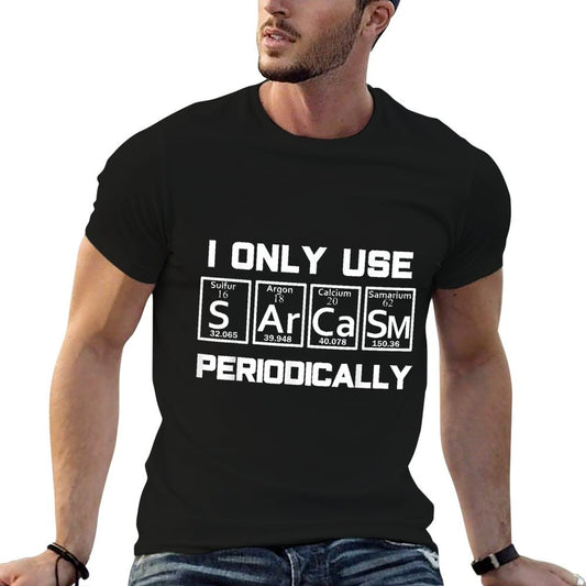 Sarcasm Periodic Table Element Weird Science Joke Gift T-Shirt