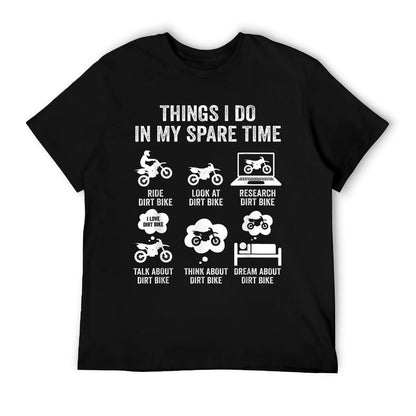 Things I Do In My Spare Time Funny Dirt Bike Motocross Biker T-Shirt