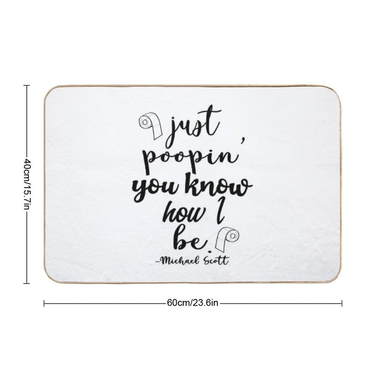 Just Poopin' You Know How I Be Tshirt Bath Mat