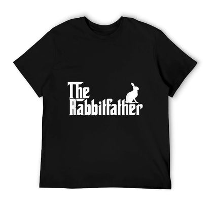 Funny Rabbit Owner Gift The Rabbit Father Dad Gift T-Shirt