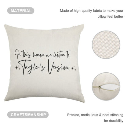 In This House We Listen to Taylor's Version Linen Throw Pillow Cover