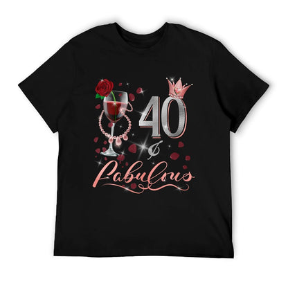 Womens 40 Birthday 40 And Fabulous 40 Year Old Gift Women 40th BDay Comfortable T-Shirt