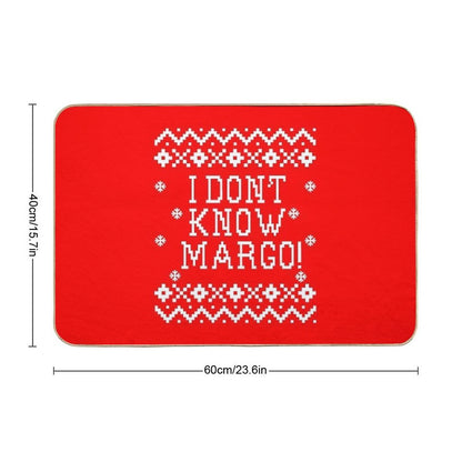 Christmas Vacation Quote - I Don't Know Margo! Bath Mat