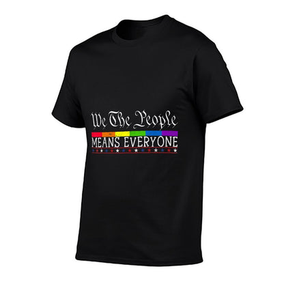We The People Means Everyone US Constitution LGBT Pride  Durable T-Shirt