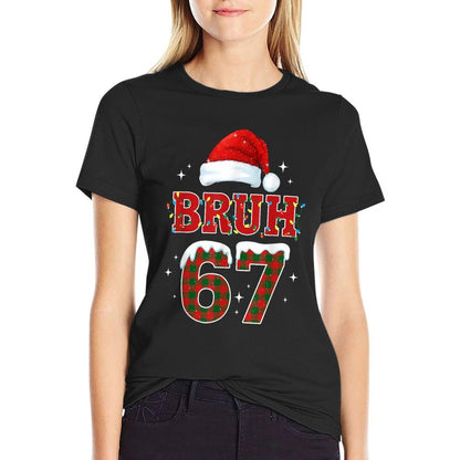 Funny Bruh 67 Meme Chrismtas Xmas Pajama Men Women Kids  Fade-proof Color T-Shirt