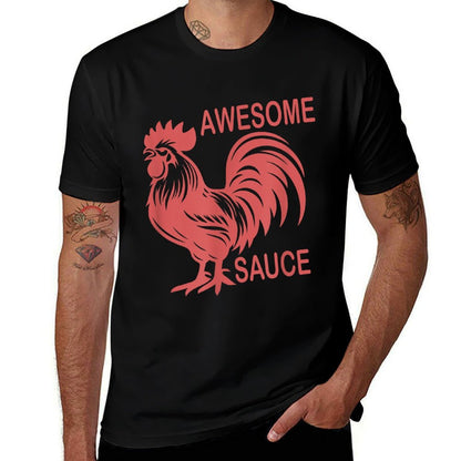 Awesome Sauce with Picture of Rooster  Easy-care T-Shirt