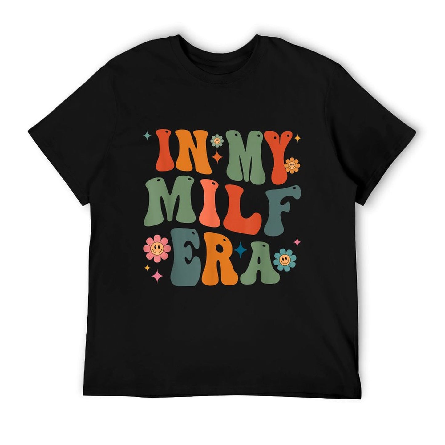 In My Milf Mom Era Mother&#39;s Day Flowers Retro Groovy Women T-Shirt