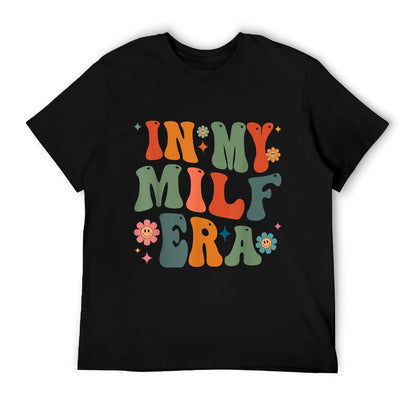 In My Milf Mom Era Mother&#39;s Day Flowers Retro Groovy Women T-Shirt