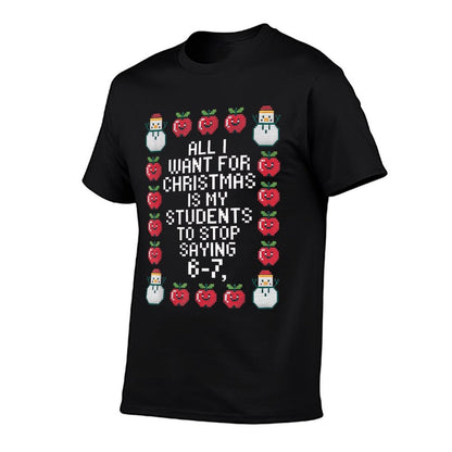 Students Saying 6-7 67 Six Seven Funny Teacher Christmas  Cotton T-Shirt