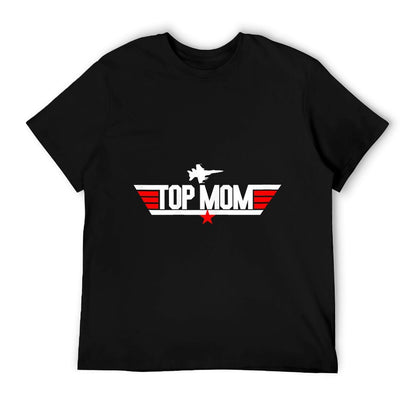 Mother&#39;s Day Birthday Christmas For Top Mom T-Shirt