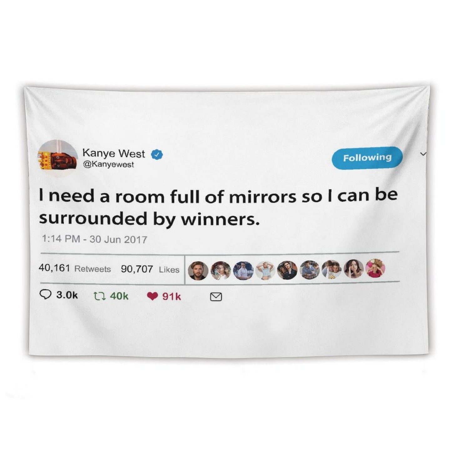 Kanye I Need A Room Full of Mirrors So I Can Be Surrounded by Winners Tapestry