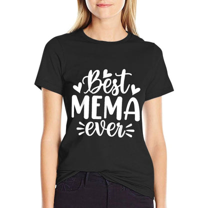 Best Mema Ever Funny Mother&#39;s Day Grandma T-Shirt