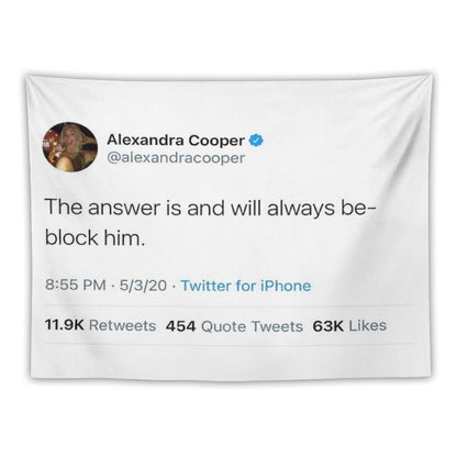 The Answer Will Always Be Block Him Alex Cooper Tweet Call Her Daddy Tapestry