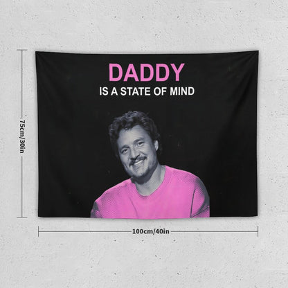 Pedro Pascal Daddy Is A State of Mind Tapestry