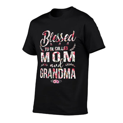 Blessed To Be Called Mom And Grandma Floral Mother&#39;s Day T-Shirt