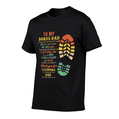 Bonus Dad Father&#39;s Day Gift From Stepdad For Daughter Son T-Shirt