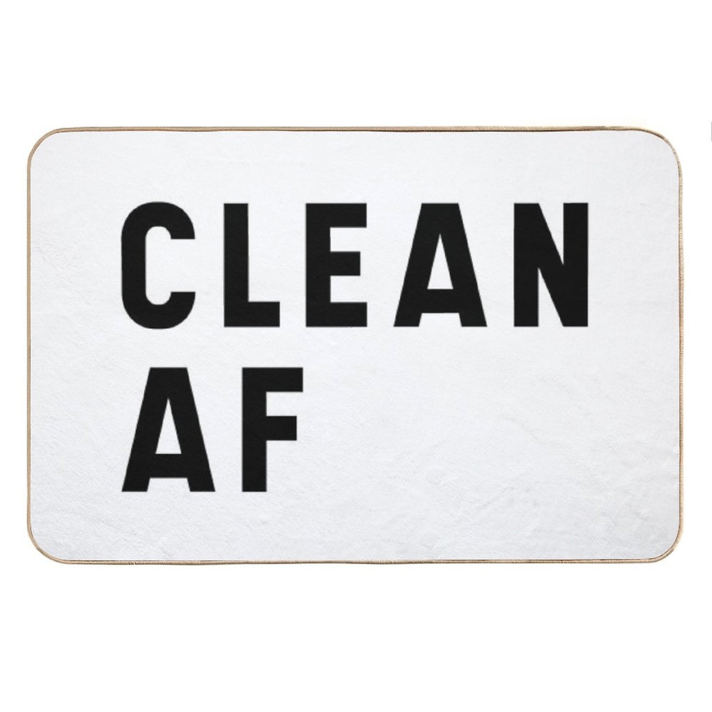 Clean AF - Funny Saying Bath Mat