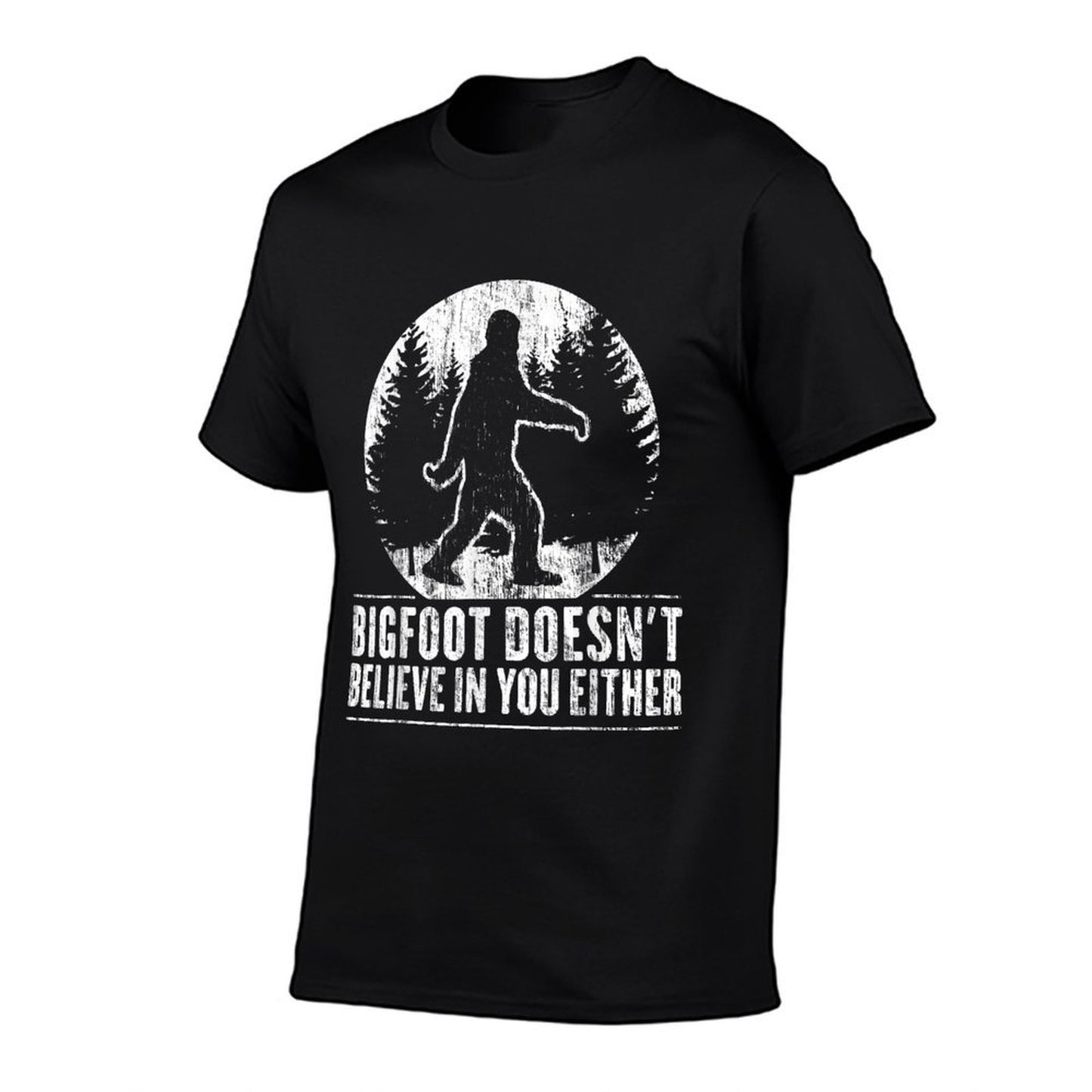Funny Sasquatch Bigfoot Doesnt Believe in You Either  Summer-ready Fabric T-Shirt