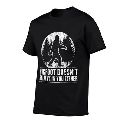 Funny Sasquatch Bigfoot Doesnt Believe in You Either  Summer-ready Fabric T-Shirt