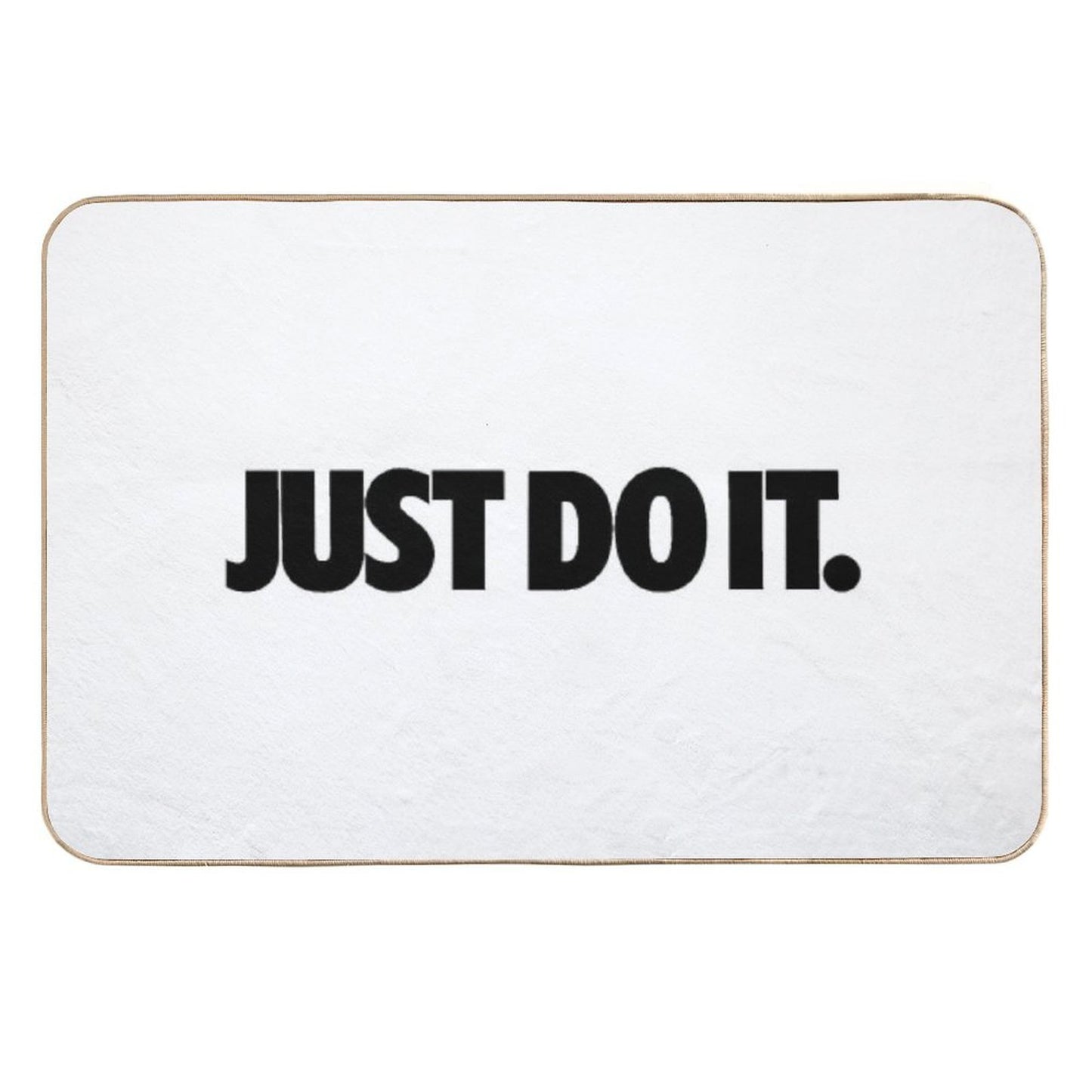Nike Just Do It.  Slip-Resistant Bath Mat
