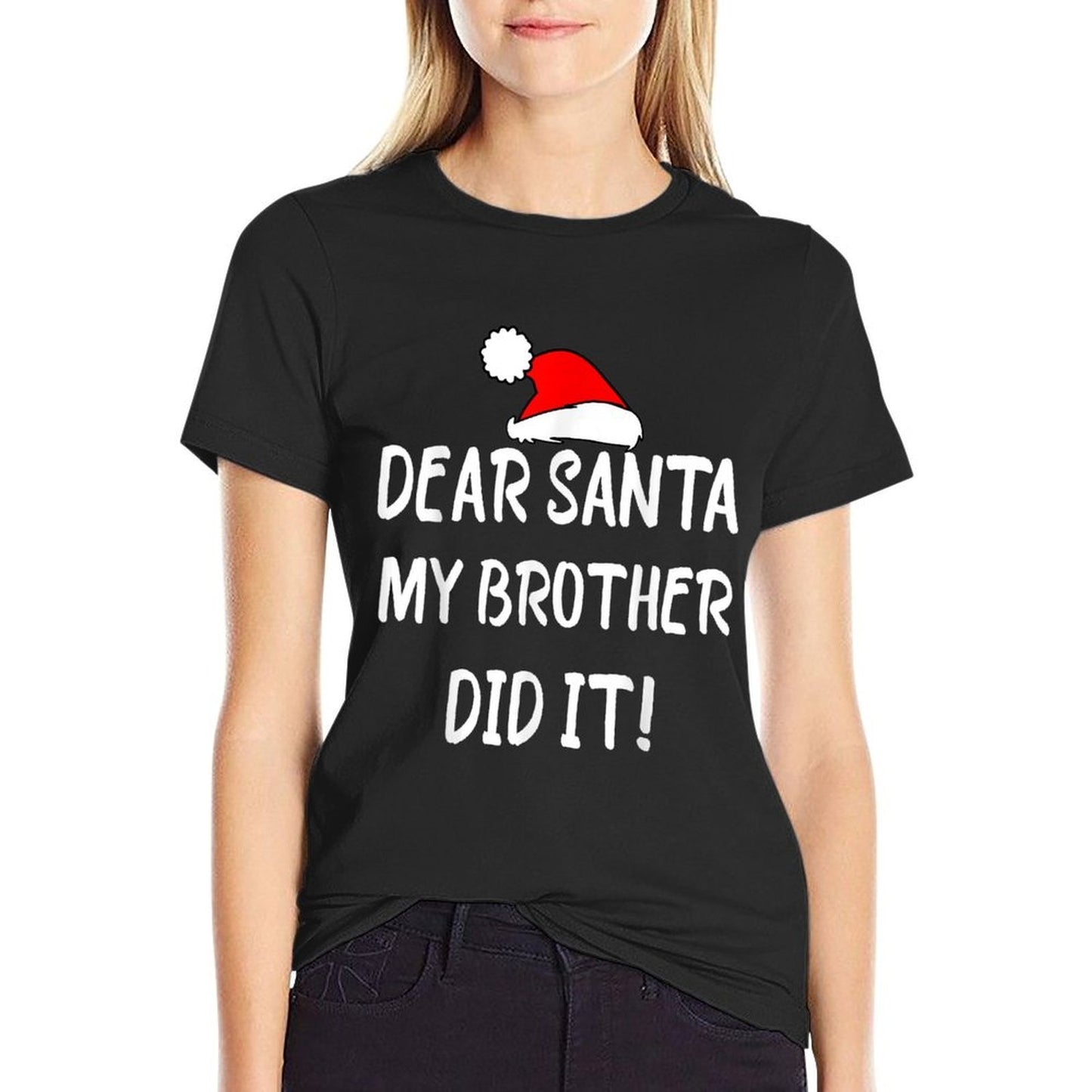 Dear Santa My Brother Did It, Funny Christmas Design Pajama  Tagless Design T-Shirt