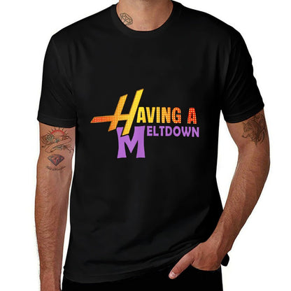 Having A Meltdown Funny Retro Having A Meltdown Quote  Cotton T-Shirt