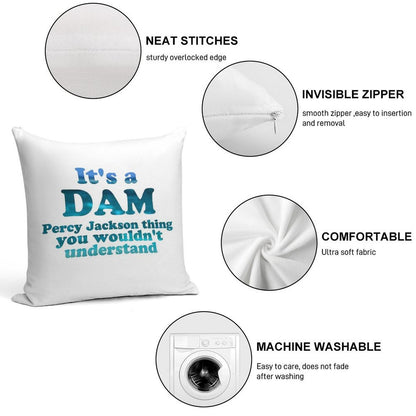 It's A Dam Percy Jackson Thing Blue Sea Writing Soft Washable Throw Pillow