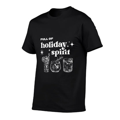 Christmas Full of Holiday Spirit Cocktail Club Women Men  Versatile T-Shirt