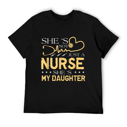 My Daughter Is A Nurse Proud Nurse&#39;s Mom Dad RN LPN Family T-Shirt