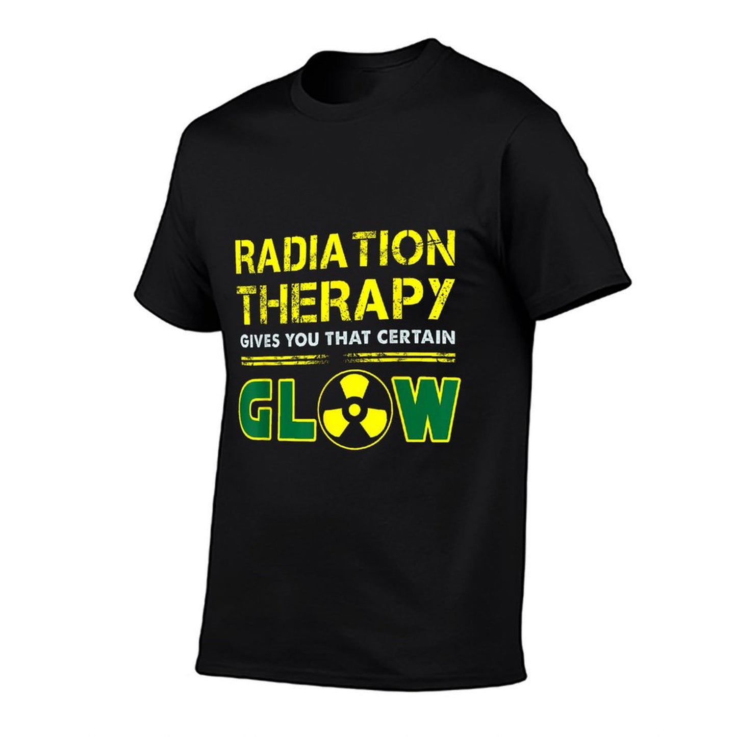 Radiation Therapy Radiation Therapist Funny Cancer Fighter T-Shirt