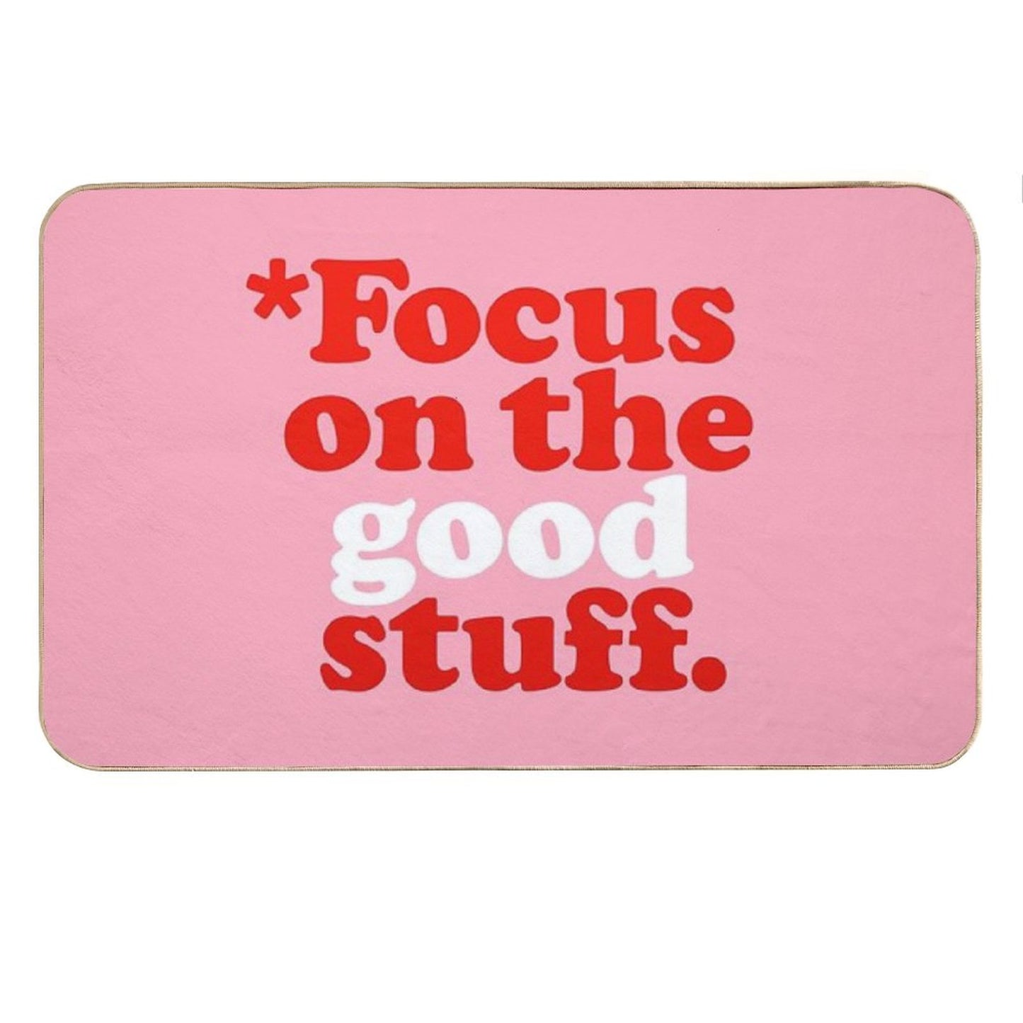 Focus On The Good Stuff {Pink & Red Version} Bath Mat