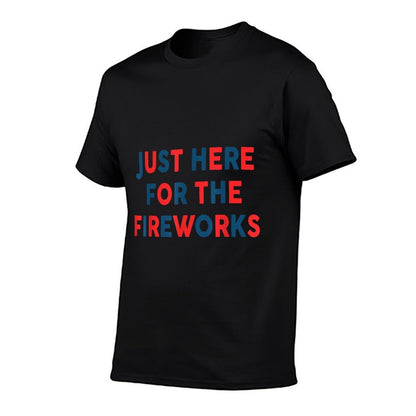 Just Here For The Fireworks Funny For Couple Men Women  Classic T-Shirt
