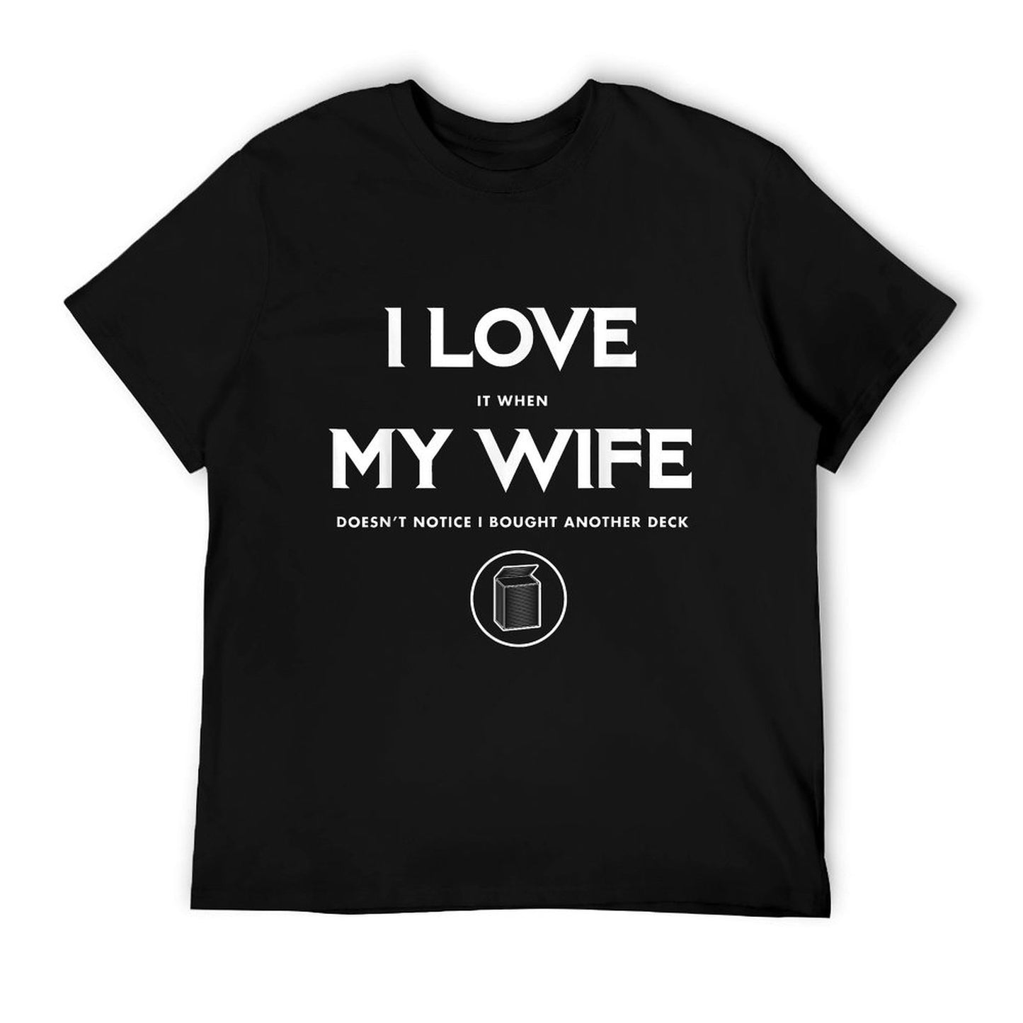 Funny TCG Trading Card Game - I Love My Wife T-Shirt